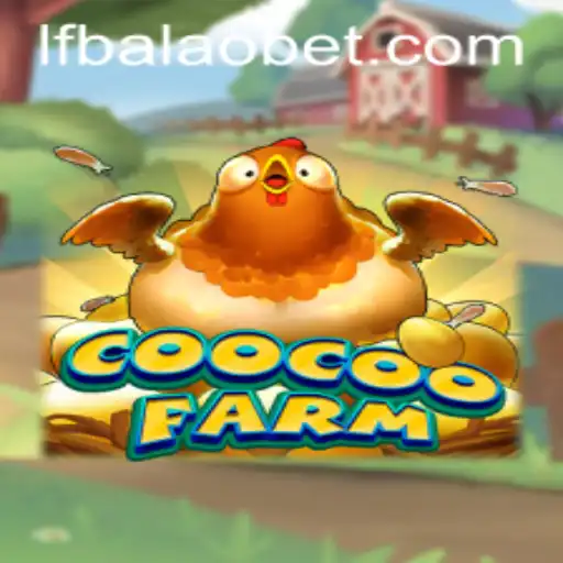 Descubra CooCooFarm: O Jogo que Revoluciona a Simulação Agrícola com LF-Balao.COM